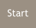 Start